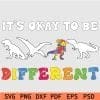 It's okay to be different svg