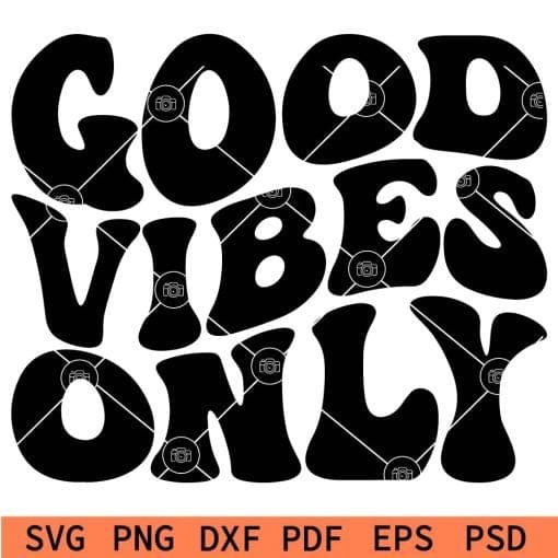 good vibes only svg