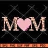 Leopard Prints Mom Phrase SVG