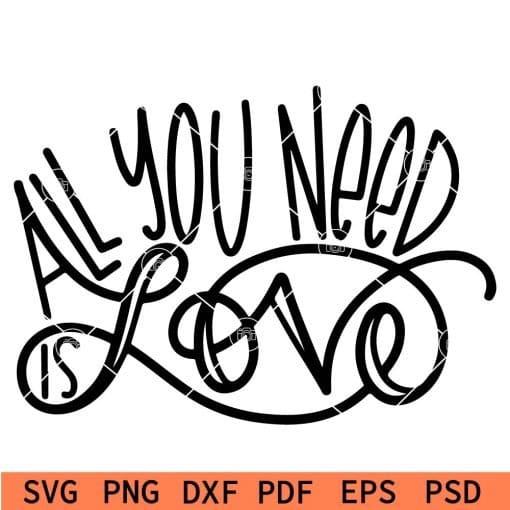 All you need is love SVG