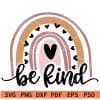 Be Kind Boho Rainbow SVG