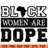 Black women are dope SVG