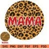Leopard Prints Circle Mama svg