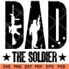 Dad the soldier svg