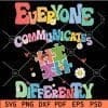 Everyone commnicates Differently svg