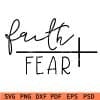 Faith Over fear SVG