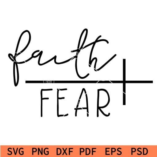 Faith Over fear SVG