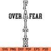 Faith Over fear cross SVG