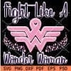 Fight Like a wonder woman SVG