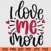 I Love Me More svg