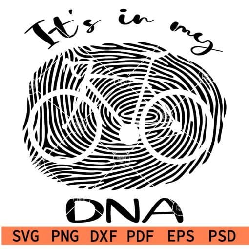 Its in my DNA Bicycle svg