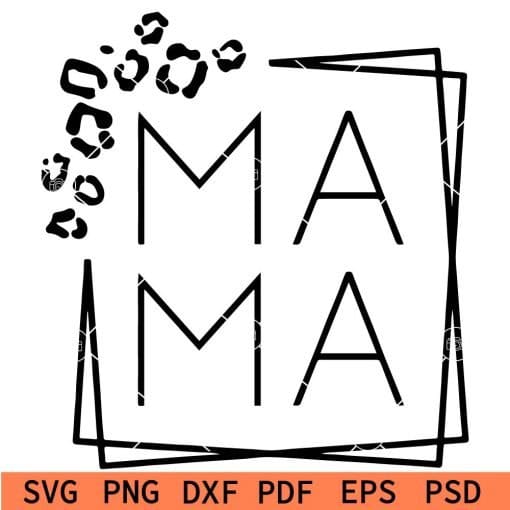 Leopard prints Mama Svg