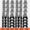 Leopard Prints Mama Stacked svg