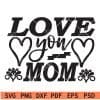 Love you mom svg