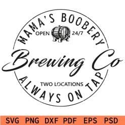 Mama's Boobery always on tap brewing co svg