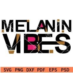 Melanin Vibes SVG