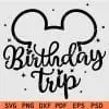 Disney Bithday Trip SVG