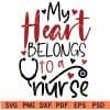 My heart belongs to a nurse svg