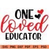 One Loved Educator svg