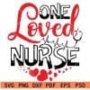 One Loved Nurse SVG