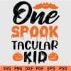 One spooktacular kid svg