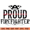 Proud Firefighter svg