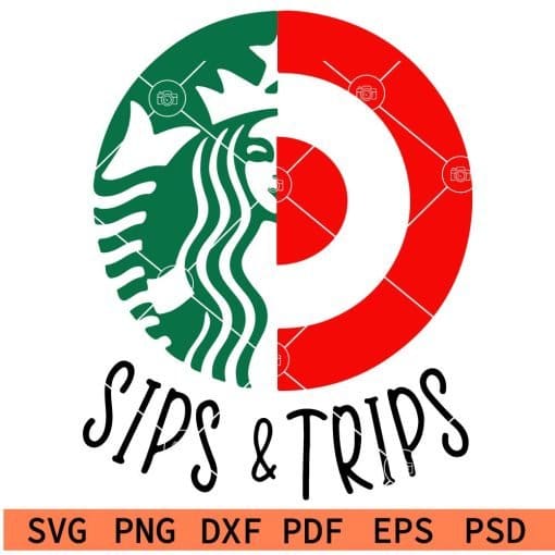 Starbucks Sips and trips SVG