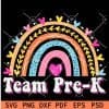 Team Pre K Rainbow svg
