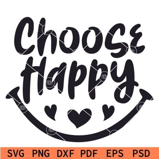 Choose happy svg