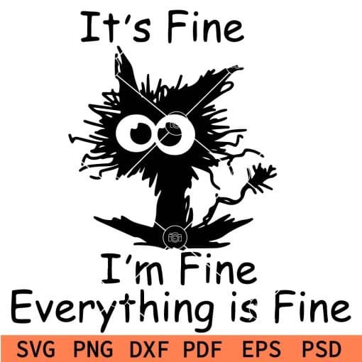 Its fine am fine everything is fine svg