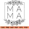 Rectangle Floral Frame Mama SVG