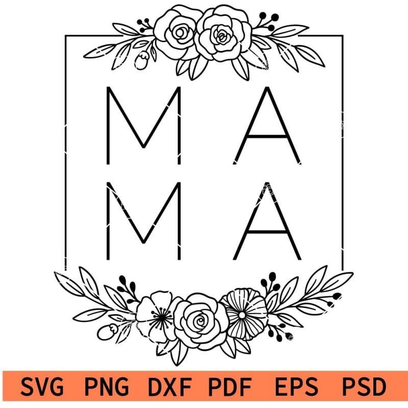 Floral Frame Mama Svg Mama Floral Frame Svg Rectangle Floral Frame