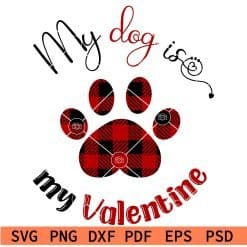 My Dog is my Valentine SVG
