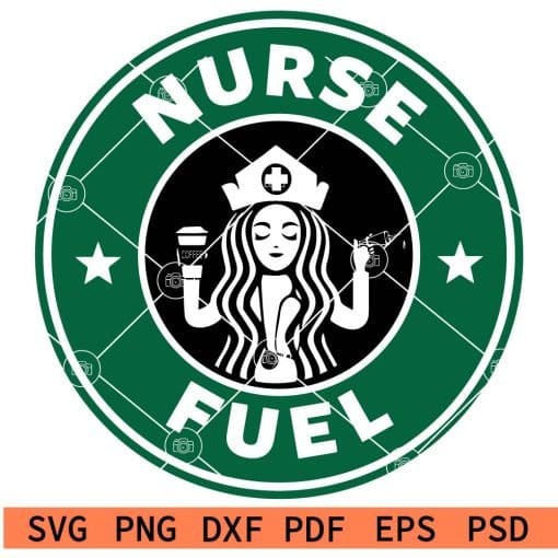 Nurse fuel Starbucks SVG