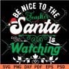 Be nice to the teacher santa is watching svg