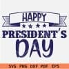 Happy President's Day SVG