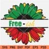 Juneteenth Free-ish Split Monogram Sunflower SVG