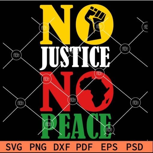 Juneteenth No Justice No Peace SVG