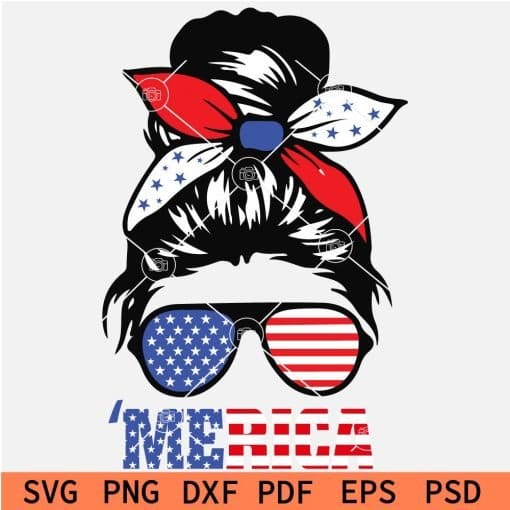 Merica Patriotic Messy Bun with Flag Sunglasses and Head Bandana SVG