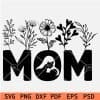 Mom Name wild Flowers SVG