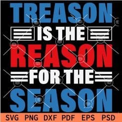 Treason is the reason for the Season SVG