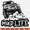 Mud Life Jeep Car SVG