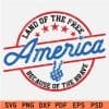 Land of the free because of the brave SVG