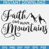 Faith Can Move Mountains SVG,