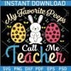 My Favorite Peeps Calls Teacher Bunny with Easter eggs SVG