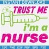 Trust me I am a nurse Syringe and Needle SVG
