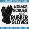 Wounds Scrubs and rubber gloves SVG