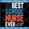 Best School Nurse Ever Syringe SVG