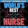 Worlds Best Nurse SVG