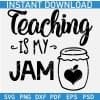 Teaching is my jam SVG
